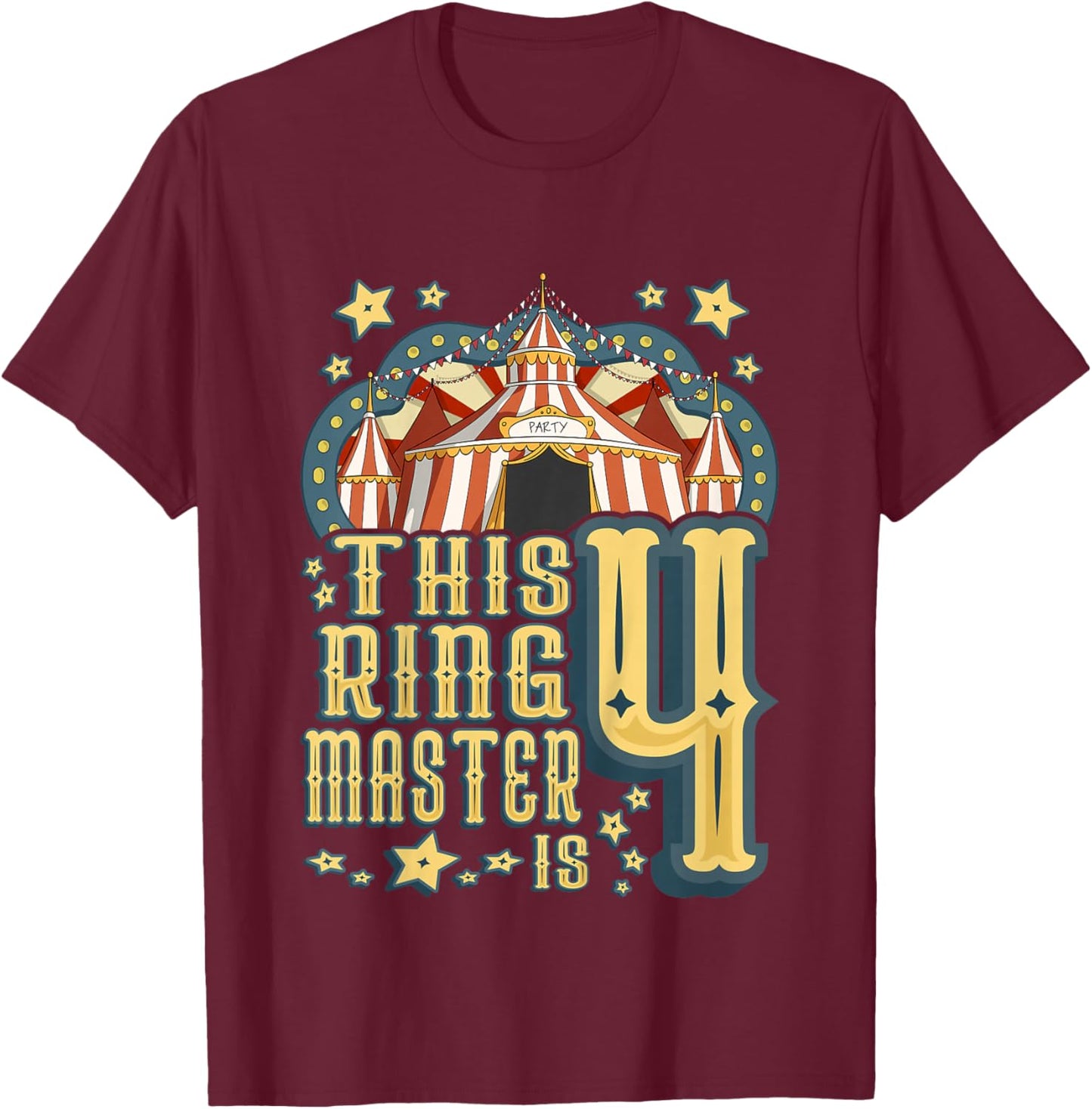 Kids This Ringmaster is 4 - Vintage Circus - fourth Birthday T-Shirt - T-Shirt | Maroon