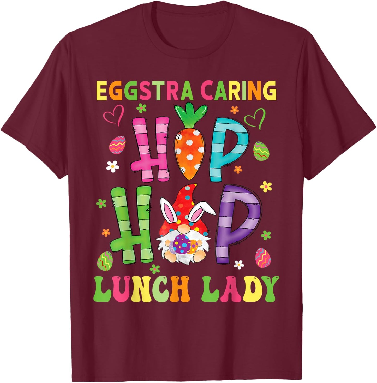 Lunch lady Easter Eggstra Caring School Cafeteria Worker T-Shirt - T-Shirt | Maroon