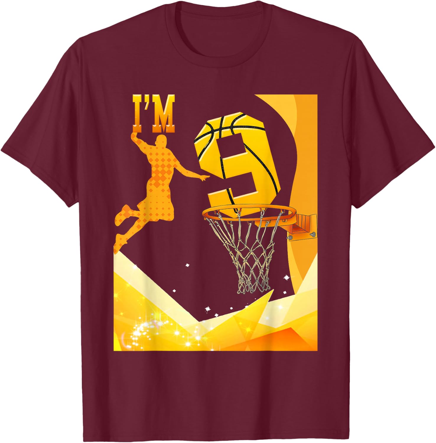 I'm 9 Bball 9th Birthday A Boys Girls Who Plays Basketball T-Shirt - T-Shirt | Maroon