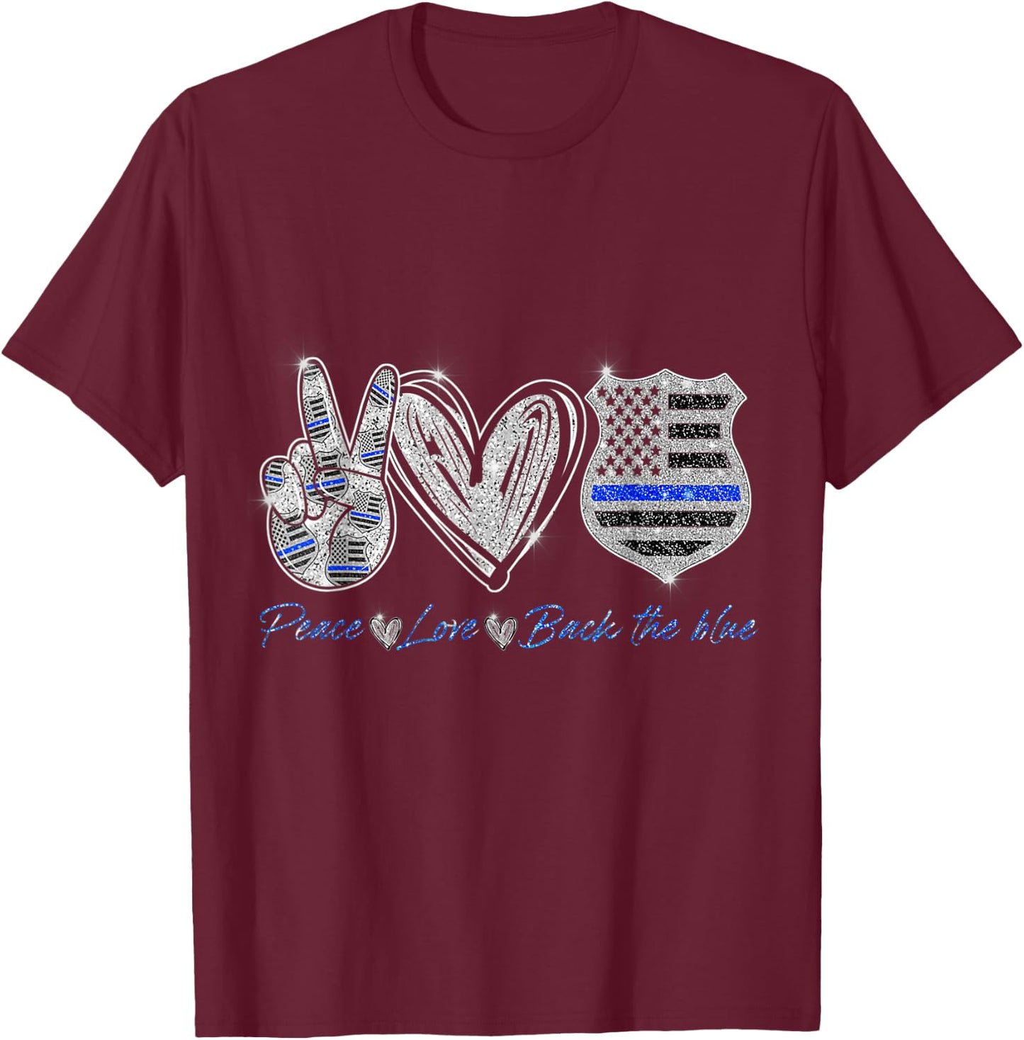 Peace Love Back The Blue Shirt Police Officer T-Shirt - T-Shirt | Maroon