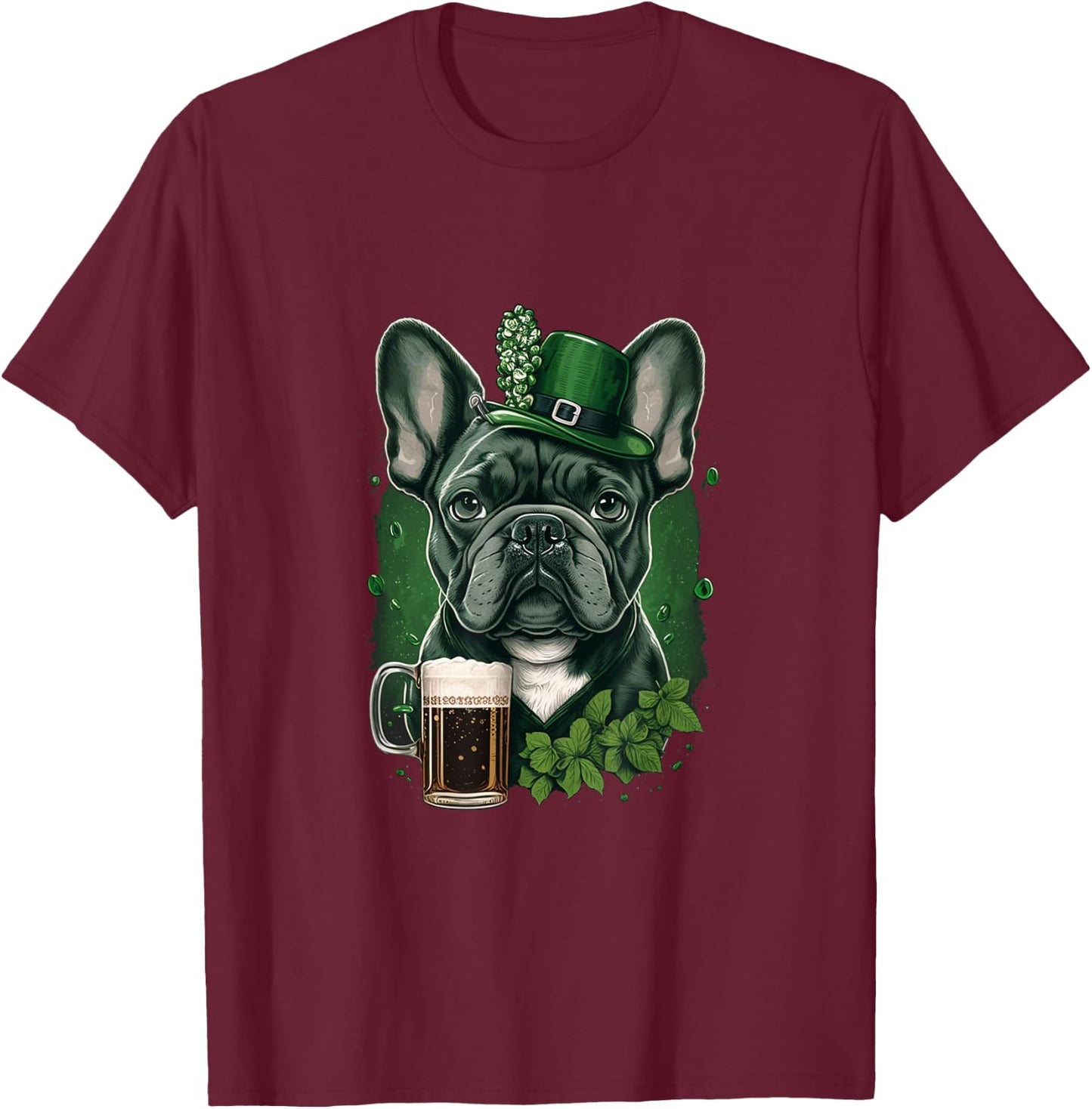 French Bulldog |St. Patricks Day Beer Shamrock Ireland Dog Women T-Shirt - T-Shirt | Maroon