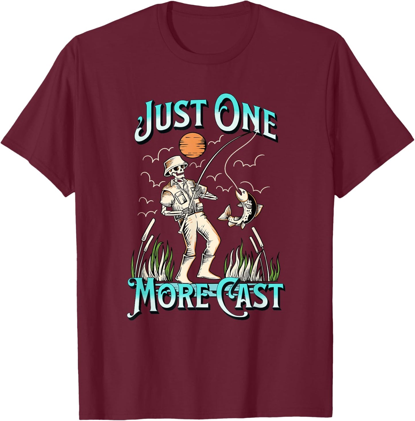 Just One More Cast - Fun Skeleton Fisherman T-Shirt - T-Shirt | Maroon
