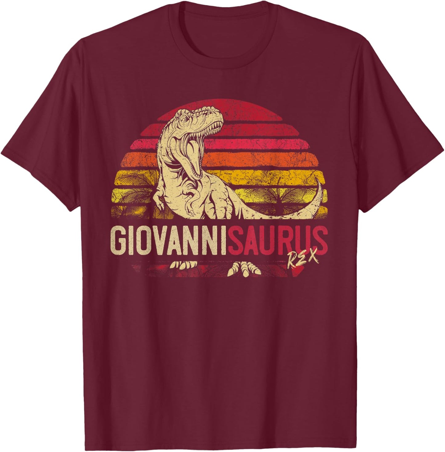 Giovanni Saurus Funny Personalized Dinosaur T Rex Name Gift T-Shirt - T-Shirt | Maroon