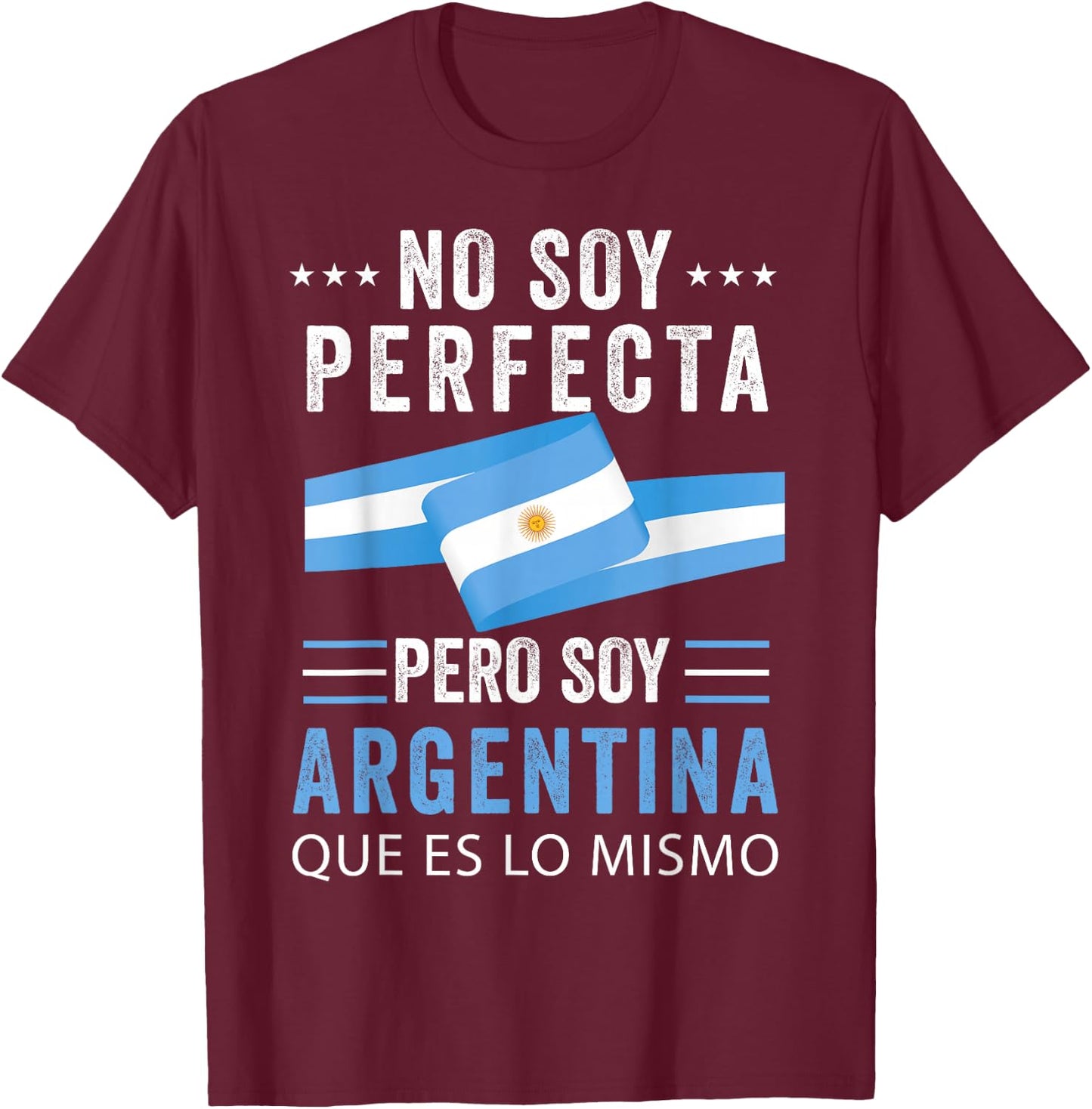 Argentina Argentinian Flag Women Camisa Mujer Bandera T-Shirt - T-Shirt | Maroon