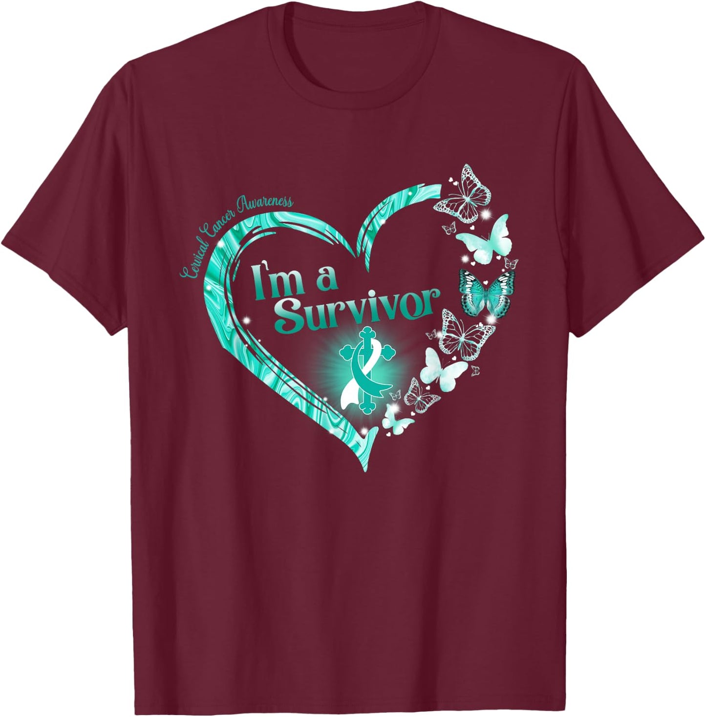 Teal Ribbon Butterfly Cervical Cancer I'm A Survivor T-Shirt - T-Shirt | Maroon
