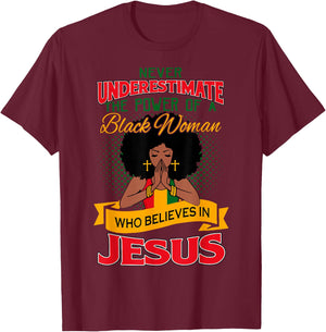 Proud African American Melanin Black Women Believe God Jesus T-Shirt - T-Shirt | Maroon