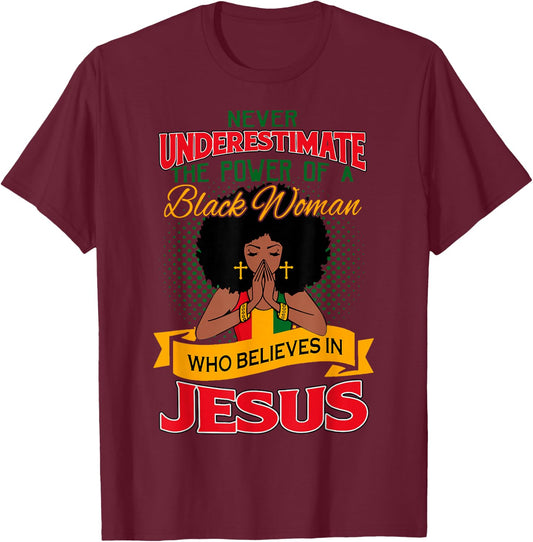 Proud African American Melanin Black Women Believe God Jesus T-Shirt - T-Shirt | Maroon
