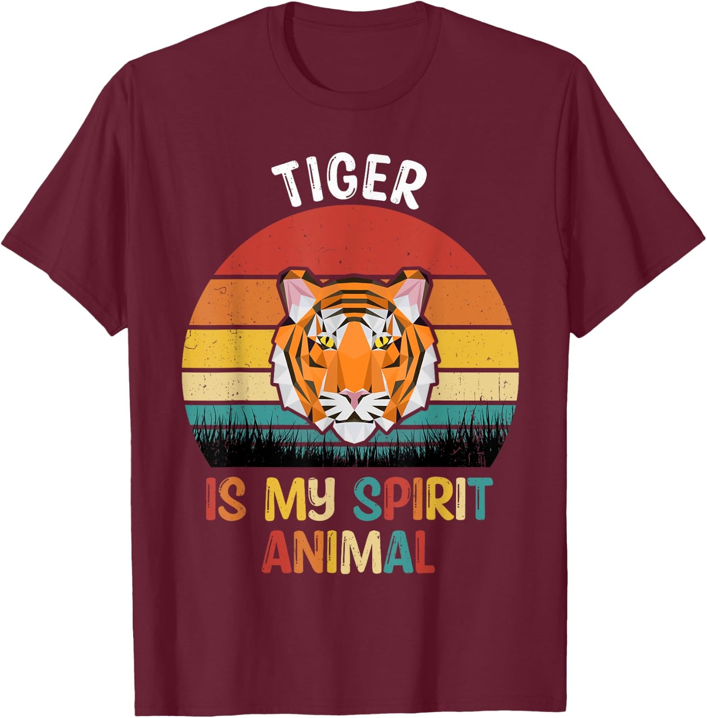 Tiger Is My Spirit Animal Funny Tiger Lover T-Shirt - T-Shirt | Maroon