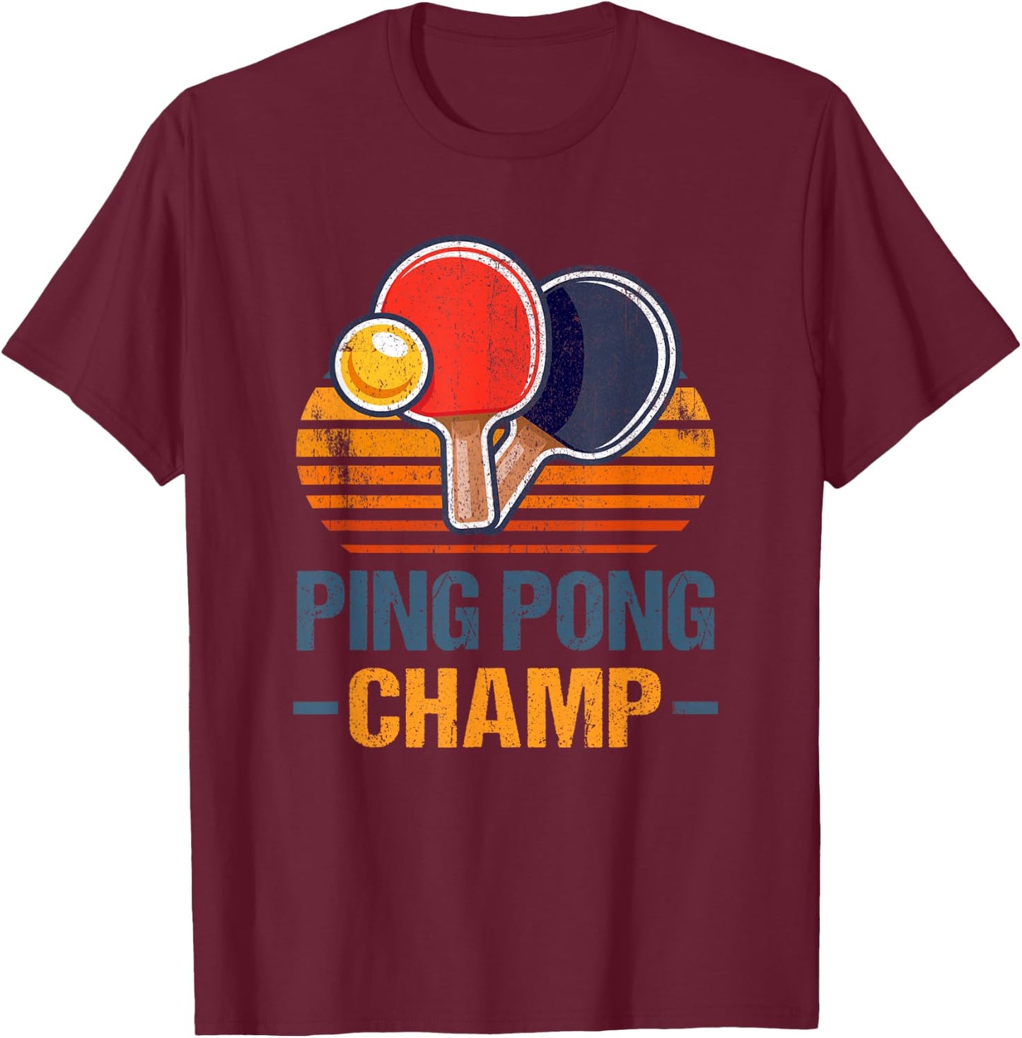 Ping Pong Champ Table Tennis Player Athlete Coach Champion T-Shirt - T-Shirt | Maroon