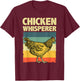Cute Chicken Whisperer Women Chicken Farmer Lover T-Shirt - T-Shirt | Maroon