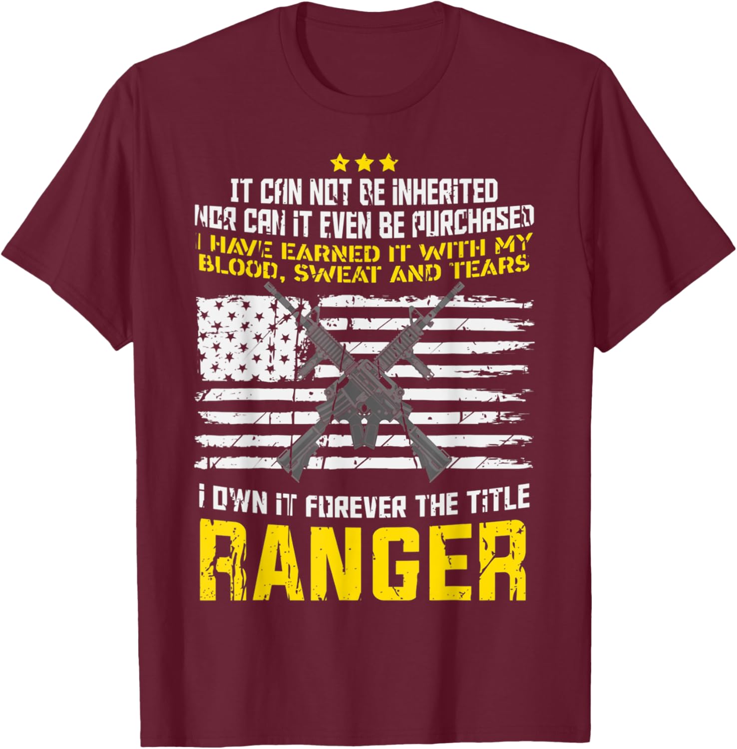 Own It Forever The Title Army Ranger US Veteran Flag USA T-Shirt - T-Shirt | Maroon