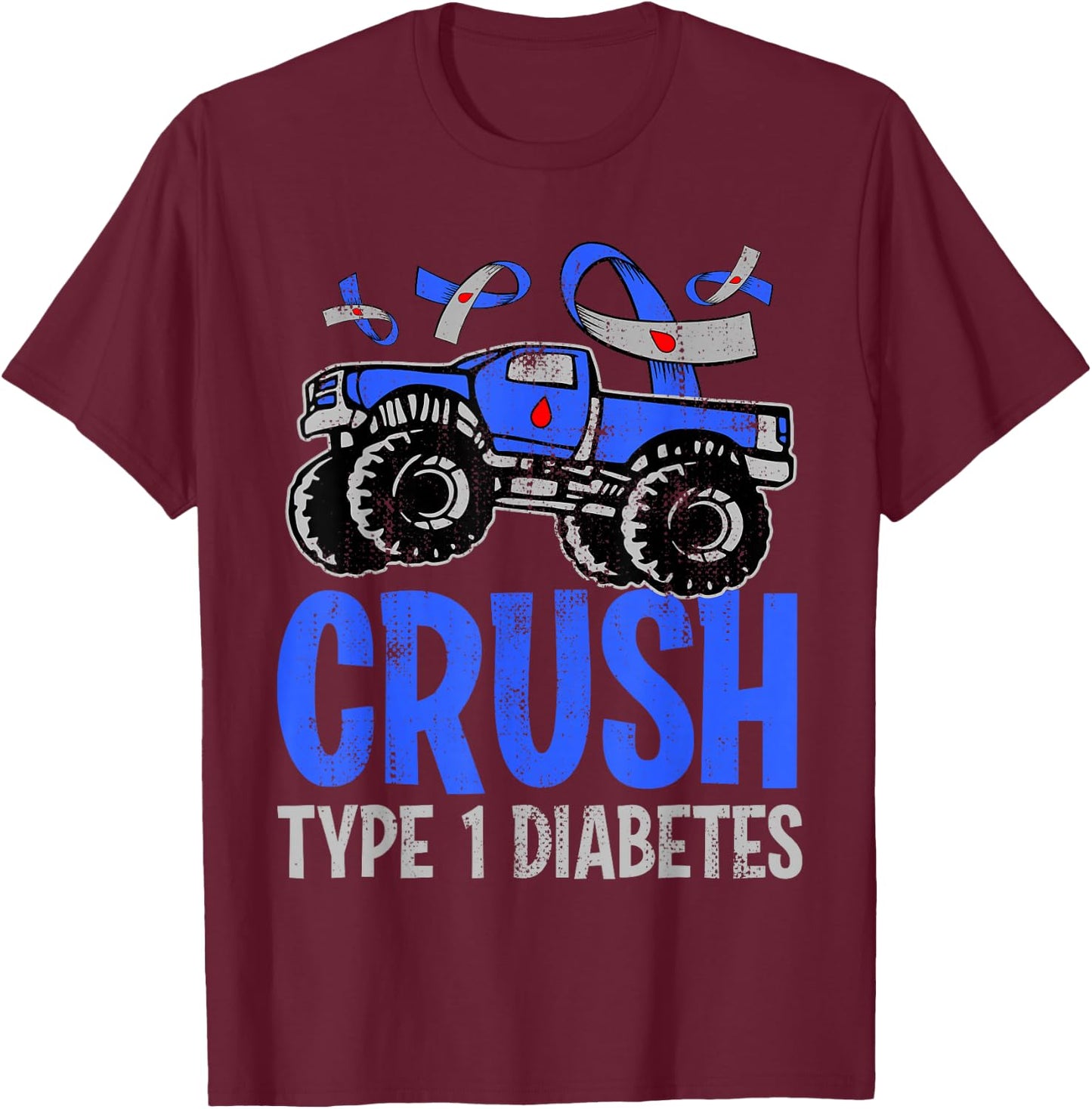 T1D Kids Monster Truck Crush Type 1 Diabetes T-Shirt - T-Shirt | Maroon