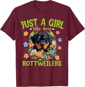 Just A Girl Who Loves Rottweilers Dog Women and Girls T-Shirt - T-Shirt | Maroon