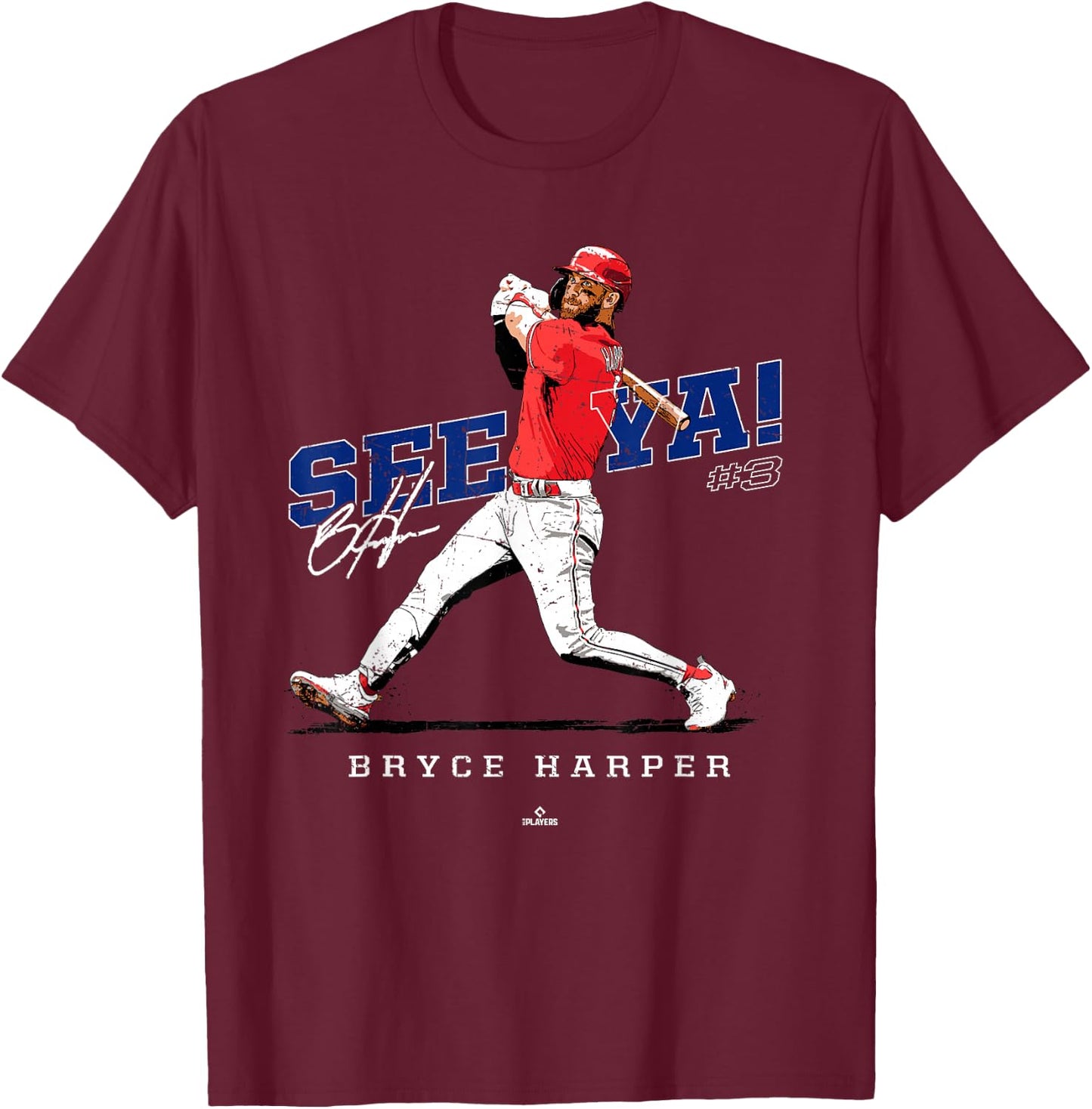 See Ya! Bryce Harper Philadelphia MLBPA T-Shirt - T-Shirt | Maroon
