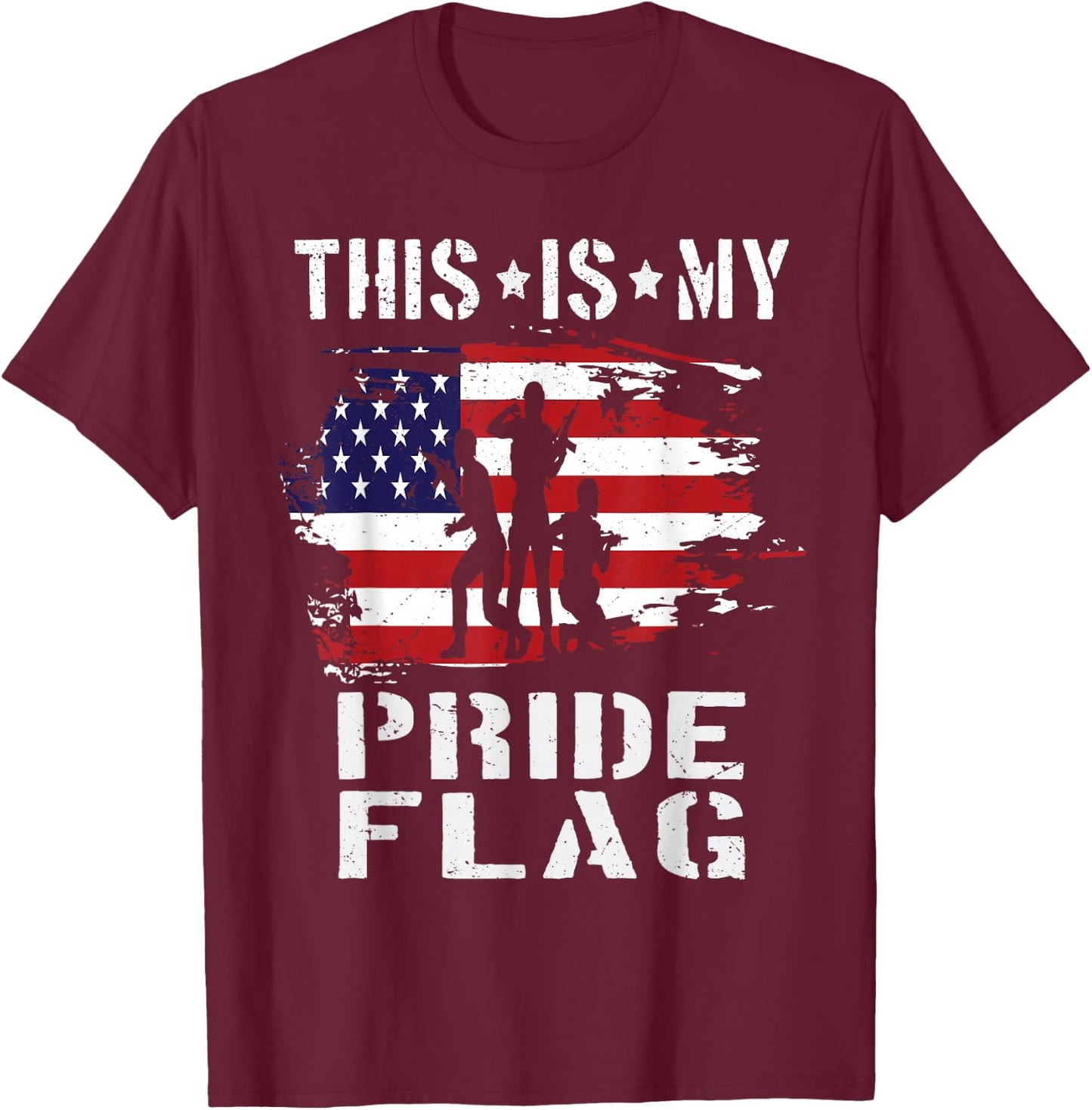 This is my pride flag Usa American 4th of July Patriotic T-Shirt - T-Shirt | Maroon