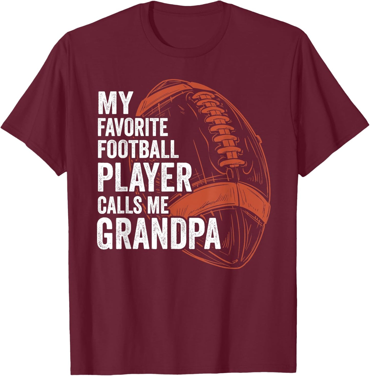 Funny Retro My Favorite Football Player Calls Me Grandpa T-Shirt - T-Shirt | Maroon
