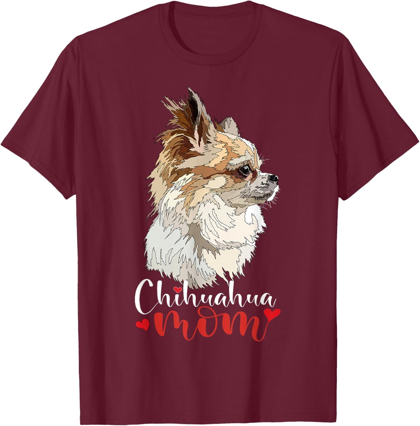 Long Haired Chihuahua Mom Chiwawa Long Hair Mama Dog Lover T-Shirt - T-Shirt | Maroon