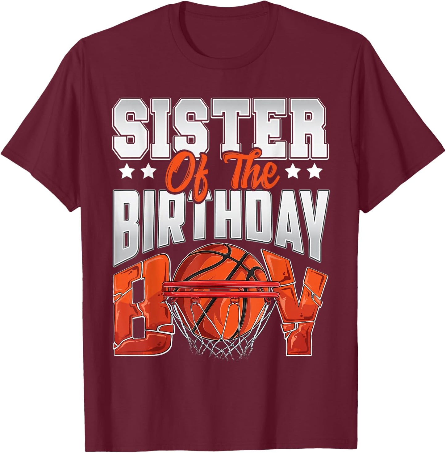 Sister Basketball Birthday Boy Family Baller b-Day Party T-Shirt - T-Shirt | Maroon