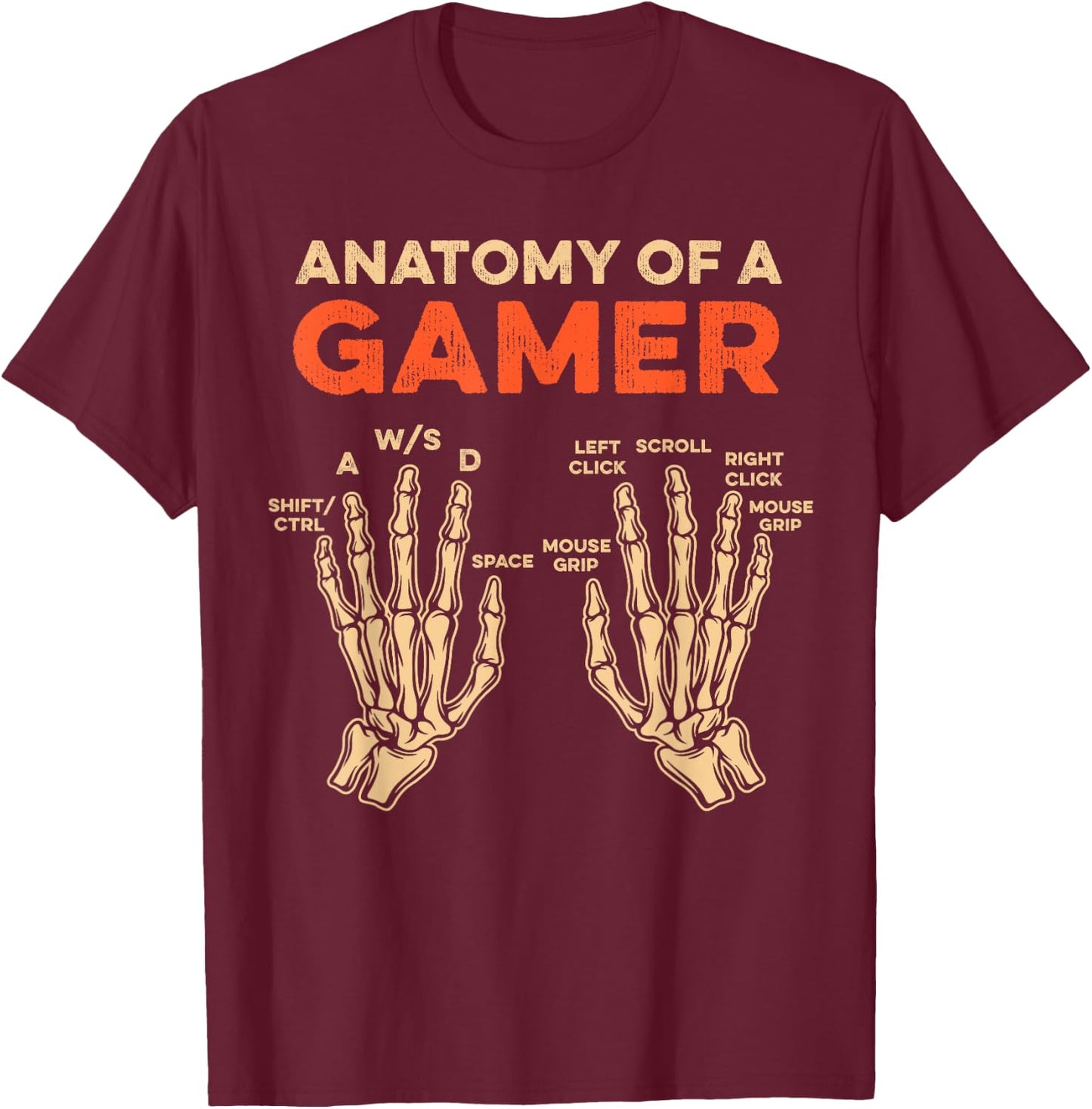 Anatomy Of A Gamer Skeleton Hand Funny Men Boys Kids Teens T-Shirt - T-Shirt | Maroon