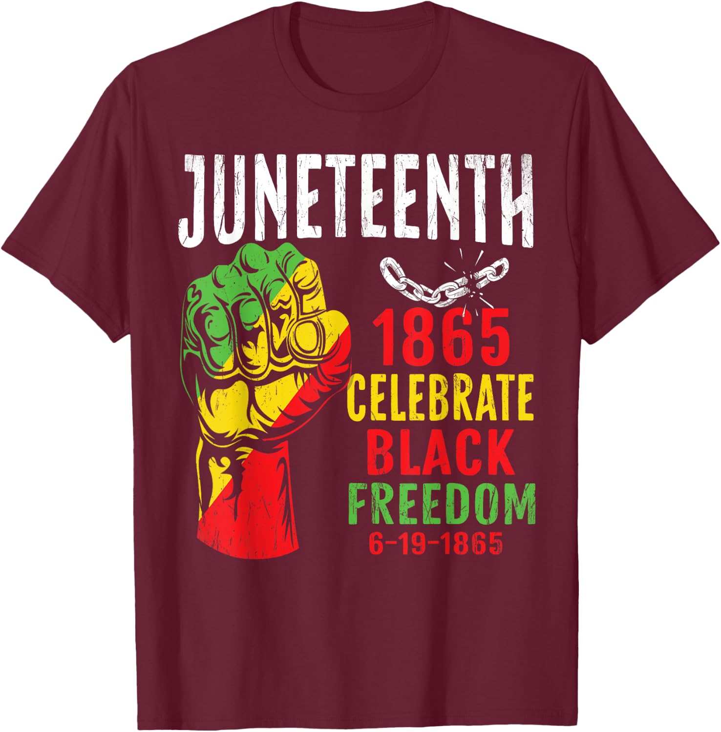 Juneteenth Celebrate Black Freedom Juneteenth Shirt African T-Shirt - T-Shirt | Maroon