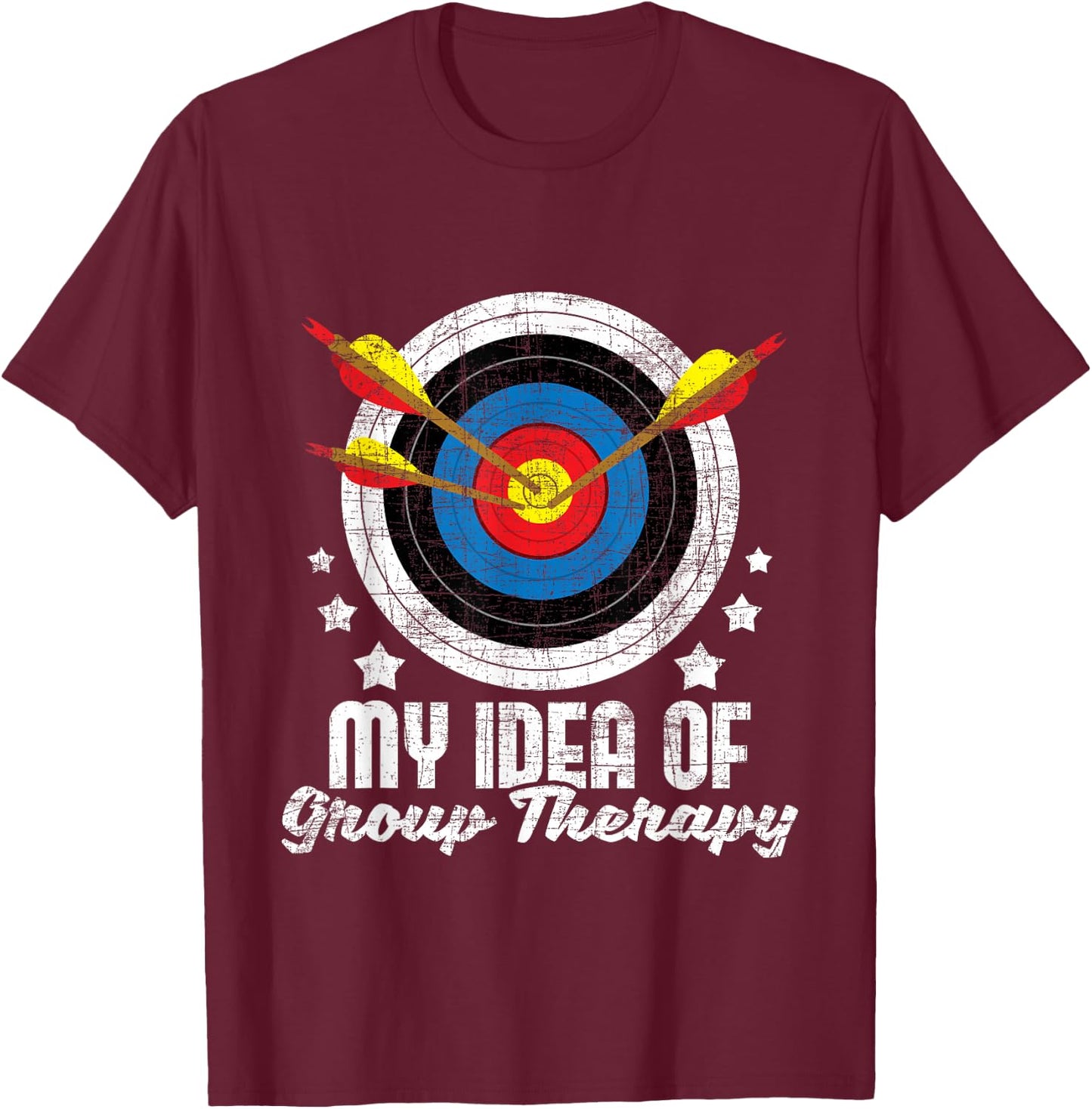 My Idea of Group Therapy - Archery Archer Bowhunting Bows Small T-Shirt - T-Shirt | Maroon