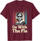 Florence Nightingale - Go With The Flo - Funny Nurse T-Shirt - T-Shirt | Maroon