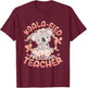 Koala-Fied Koala Proud Preschool Teacher T-Shirt - T-Shirt | Maroon