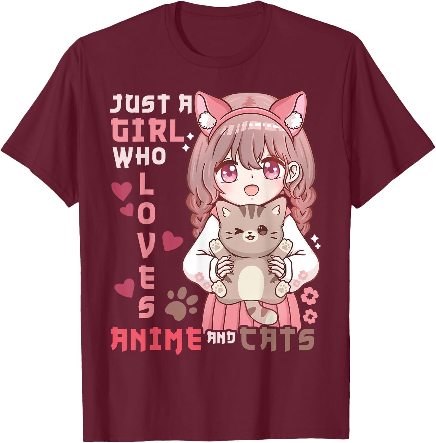 Anime Cat Girl Just a Girl Who Loves Anime and Cats T-Shirt - T-Shirt | Maroon