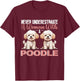 Toy Poodle Dog Breed Pet Never Underestimate A Woman T-Shirt - T-Shirt | Maroon