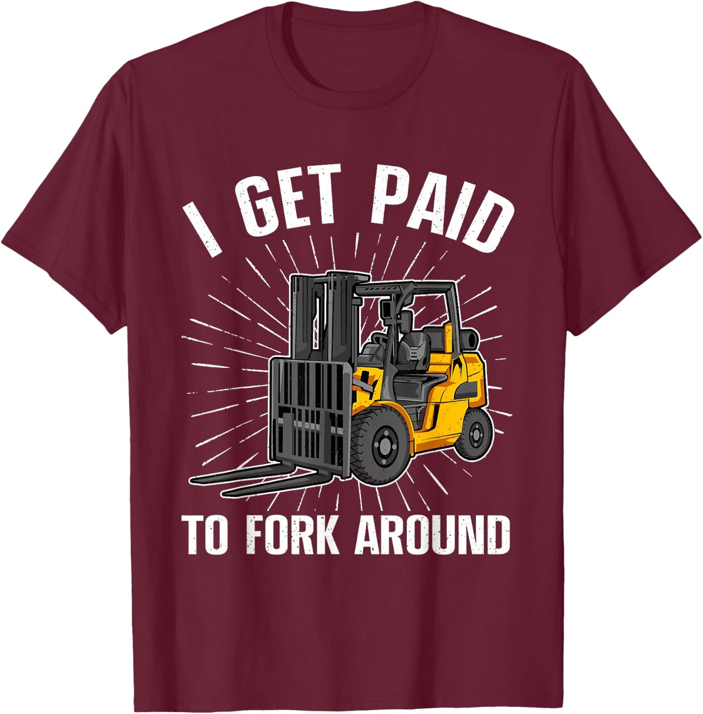 Funny Forklift Art Women Certified Forklift Drivers T-Shirt - T-Shirt | Maroon