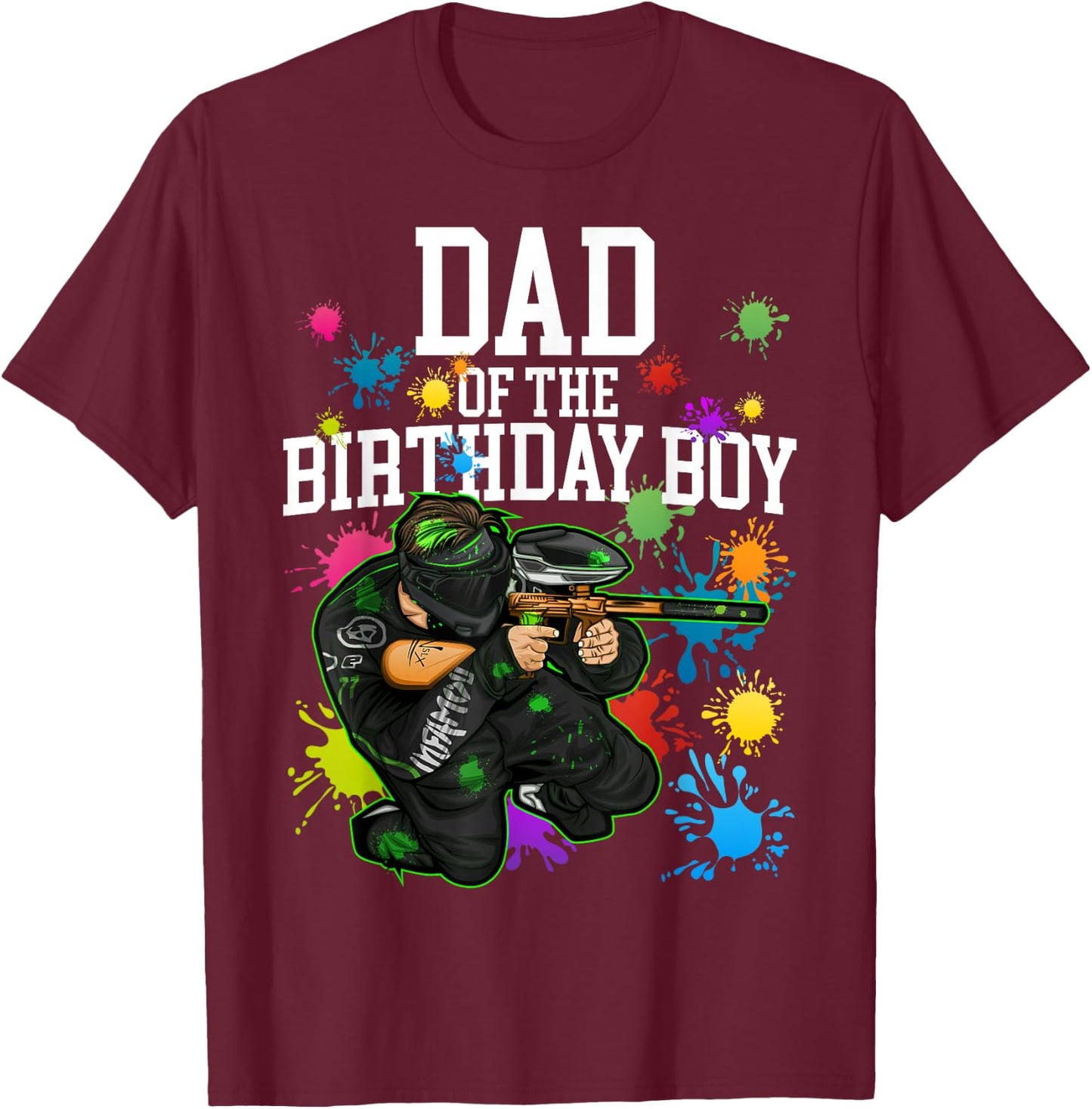 Dad of the Birthday Boy Paintball Sport Matching Family T-Shirt - T-Shirt | Maroon