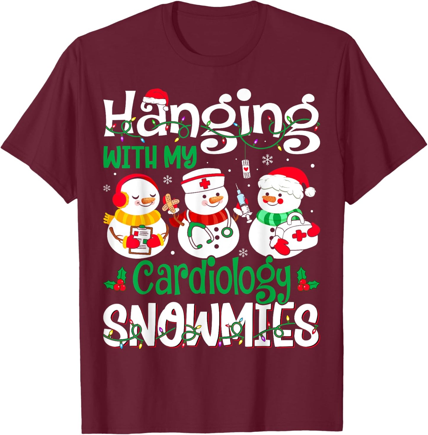 Hanging With My Cardiology Nurse Snowmies Christmas Nursing T-Shirt - T-Shirt | Maroon