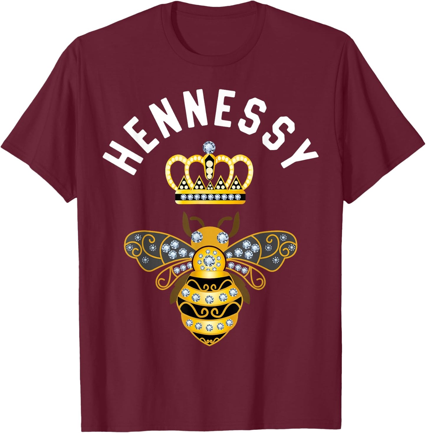 Hennessy Name Hennessy Birthday Queen Crown Bee Hennessy T-Shirt - T-Shirt | Maroon