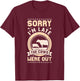 Sorry I'm Late The Cows Were Out T-Shirt - T-Shirt | Maroon