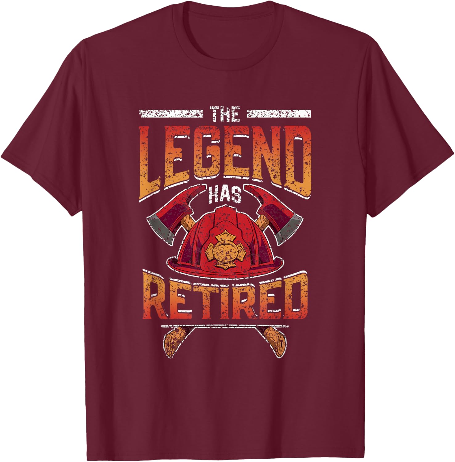 The Legend Has Retired Firefighter Fire Fighter Retirement T-Shirt - T-Shirt | Maroon