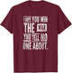 I Hope You Win The War You Tell No One About. By Yoraytees T-Shirt - T-Shirt | Maroon