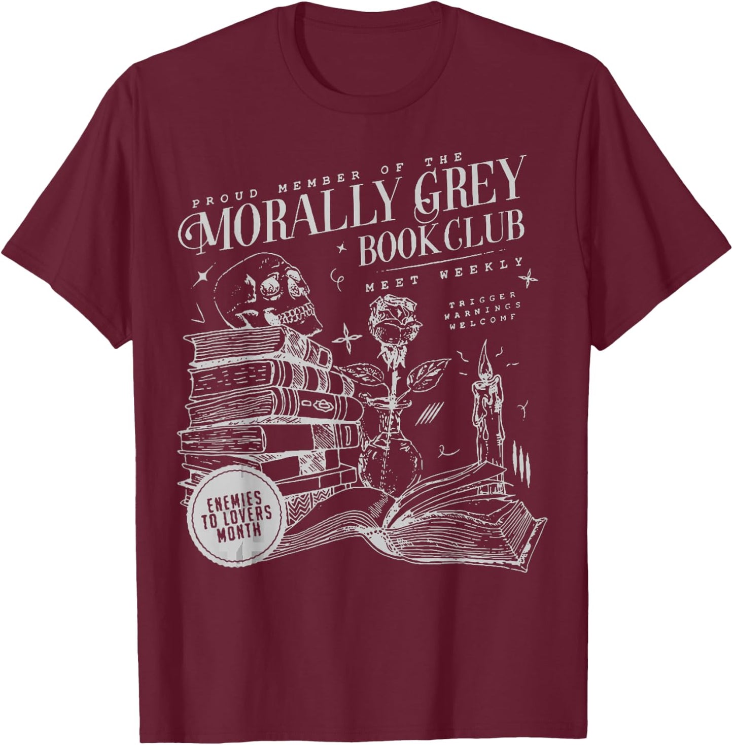 Morally Grey Book Club Morally Grey is My Favorite Color T-Shirt - T-Shirt | Maroon