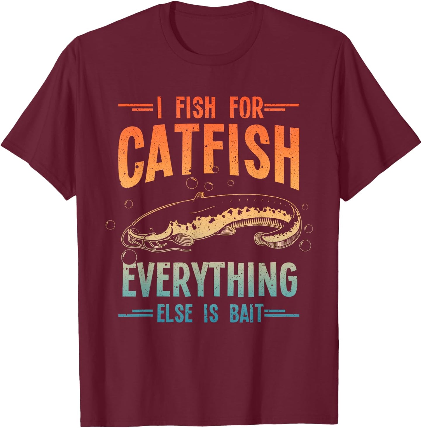 Funny Catfishing Design Women Catfish Fishing Hunter T-Shirt - T-Shirt | Maroon