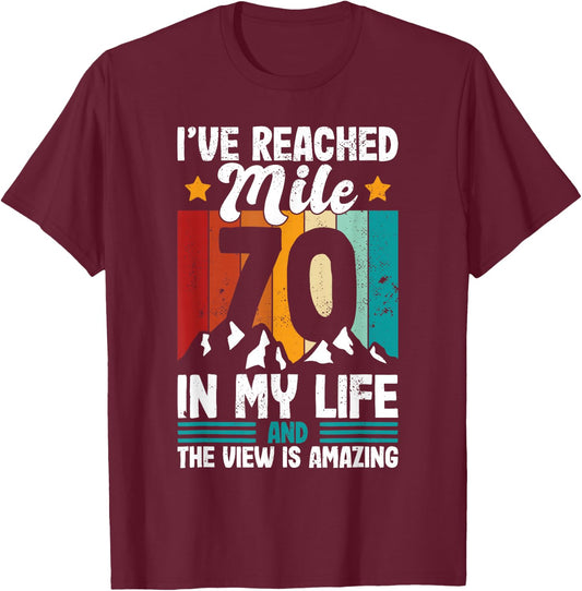 70th Birthday hiking age 70 seventy years old design T-Shirt - T-Shirt | Maroon