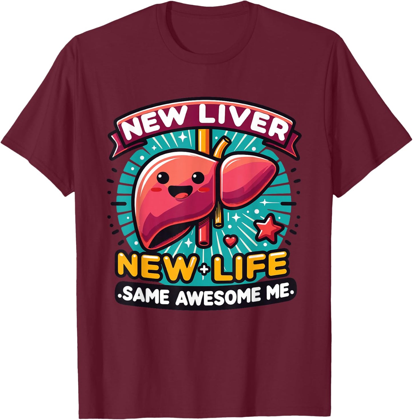 Liver Transplant Survivor Funny T-Shirt - T-Shirt | Maroon