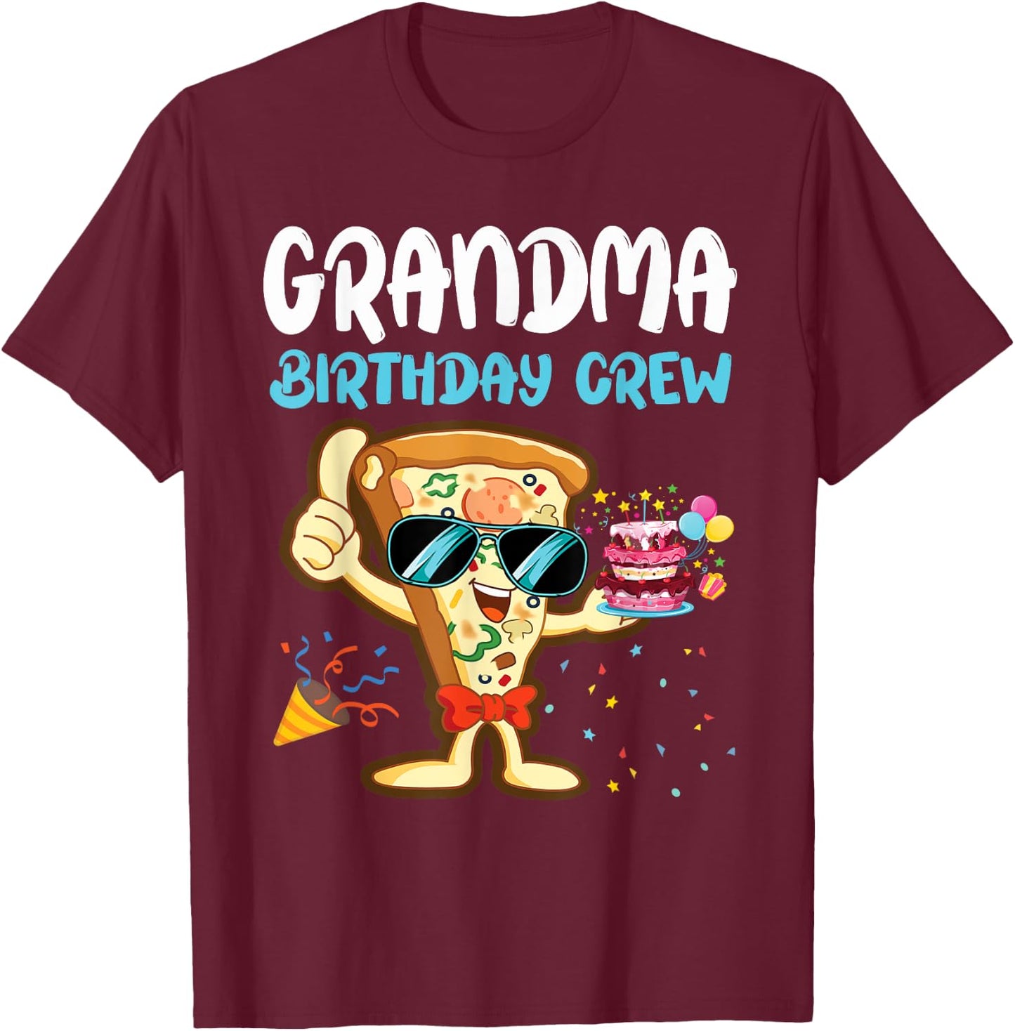 Grandma Birthday Crew Pizza Lover Party Boys Kid Girls Theme T-Shirt - T-Shirt | Maroon