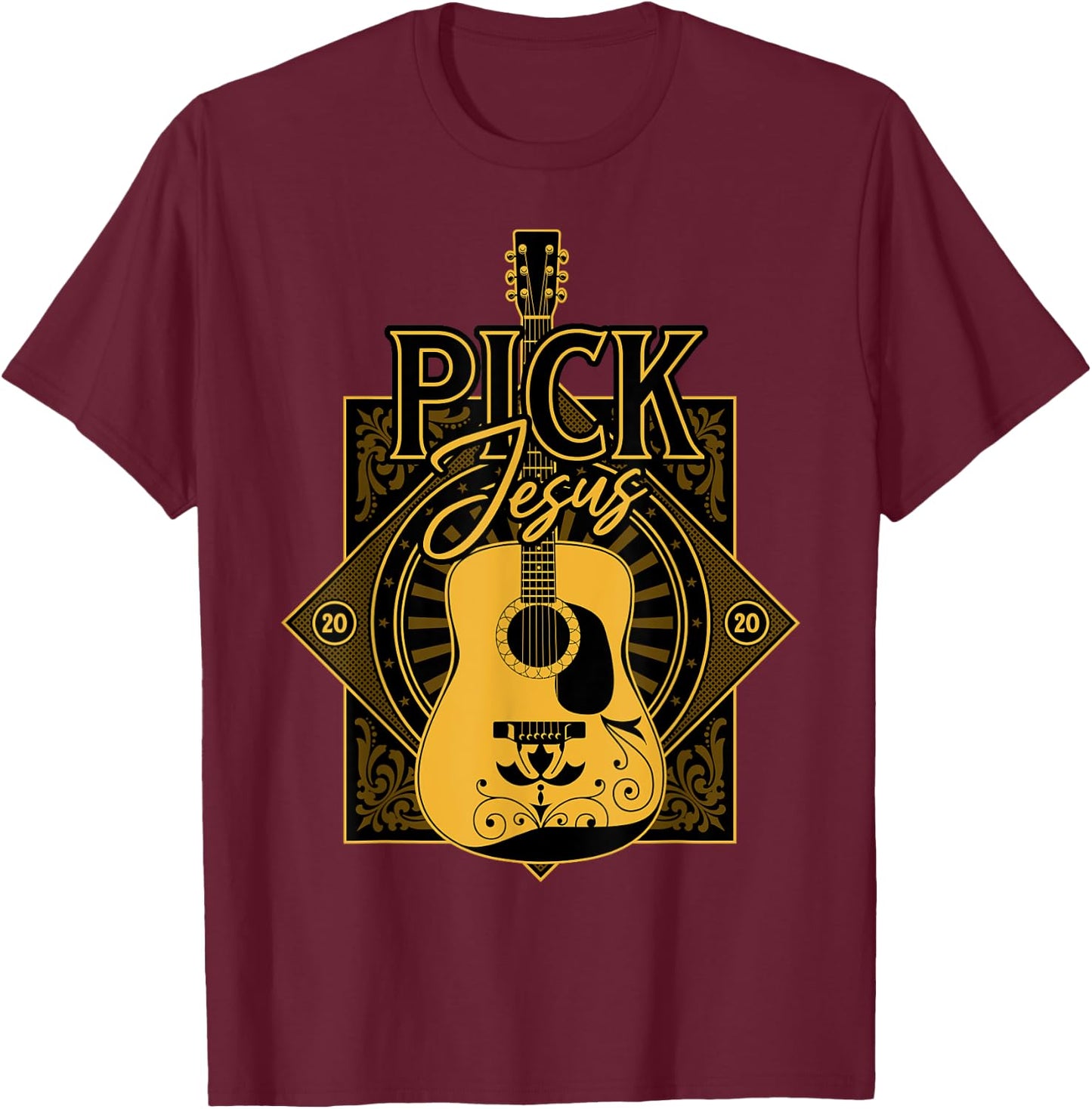 Pick Jesus - Funny Christian Pastor Guitar Worship Leader T-Shirt - T-Shirt | Maroon