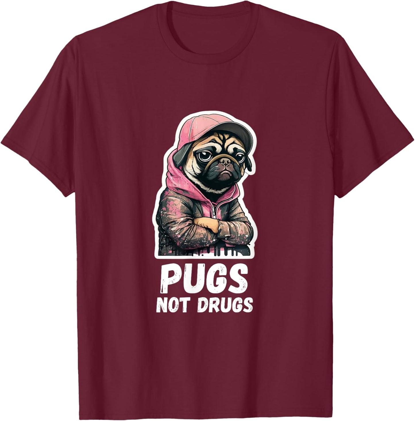 Pugs, not Drugs - Moody Cool Pug Funny Dog Pugs Lover T-Shirt - T-Shirt | Maroon