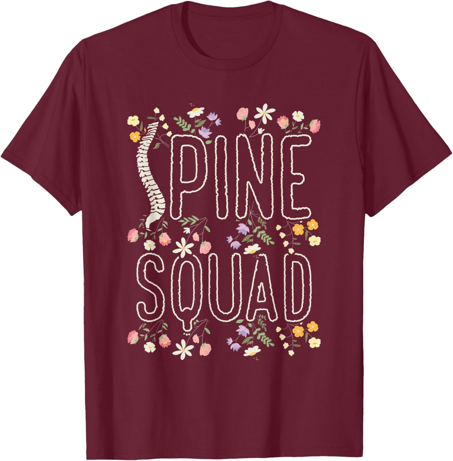 Orthopedic Nurse Floral Orthopedic Spine Squad T-Shirt - T-Shirt | Maroon