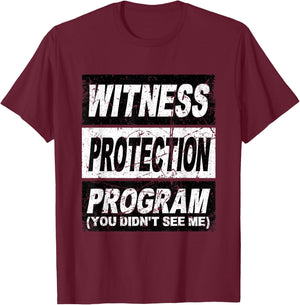 Retro Witness Protection Program Shirt Funny Costume Family T-Shirt - T-Shirt | Maroon