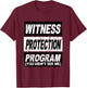 Retro Witness Protection Program Shirt Funny Costume Family T-Shirt - T-Shirt | Maroon