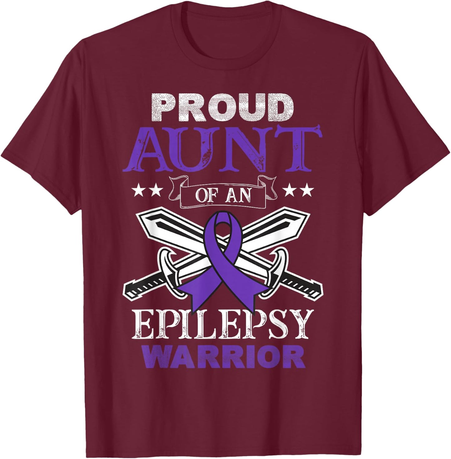 Proud Aunt Of An Epilepsy Warrior Family Matching Party T-Shirt - T-Shirt | Maroon