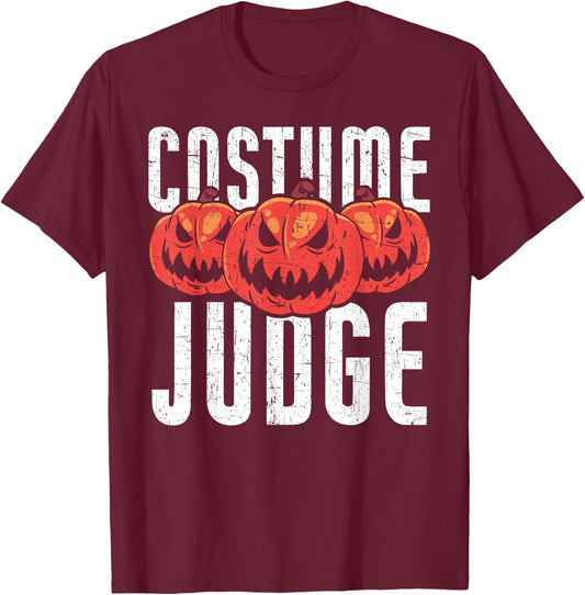 Costume Judge | Halloween Apparel Funny Halloween T-Shirt - T-Shirt | Maroon