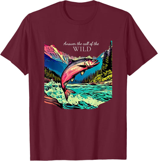 Answer the Call of the Wild Fly Fishing Outdoor Nature T-Shirt - T-Shirt | Maroon