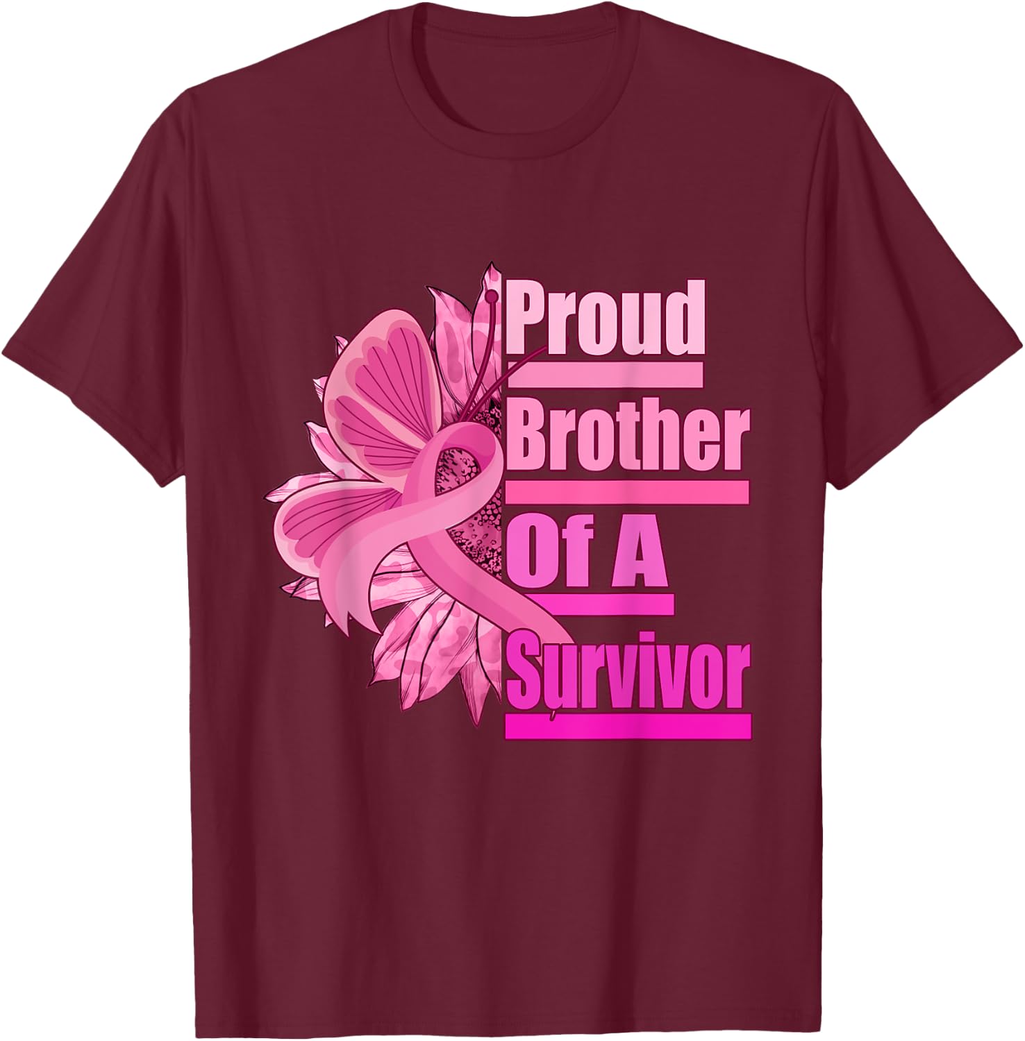 Proud brother Of A Survivor - Breast Cancer Pink Ribbon T-Shirt - T-Shirt | Maroon
